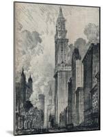 'The Broadway and the Woolworth Building, New York', 1912-Joseph Pennell-Mounted Giclee Print