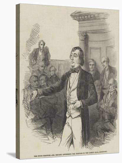 The Bucks Election, Mr Disraeli Addressing the Electors in the County Hall, Aylesbury-null-Stretched Canvas