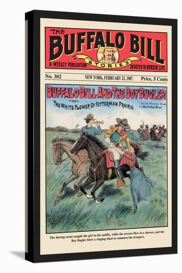 The Buffalo Bill Stories: Buffalo Bill and the Boy Bugler-null-Stretched Canvas