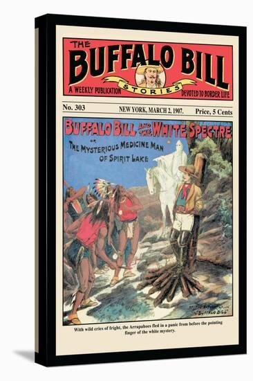 The Buffalo Bill Stories: Buffalo Bill and the White Spectre-null-Stretched Canvas