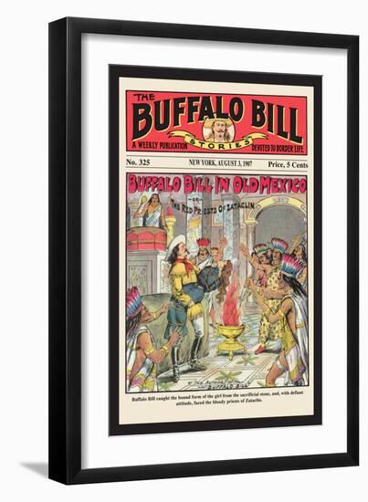 The Buffalo Bill Stories: Buffalo Bill in Old Mexico-null-Framed Art Print