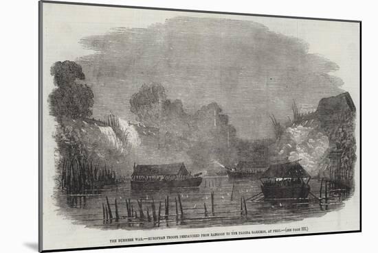 The Burmese War, European Troops Despatched from Rangoon to the Pagoda Garrison, at Pegu-null-Mounted Giclee Print