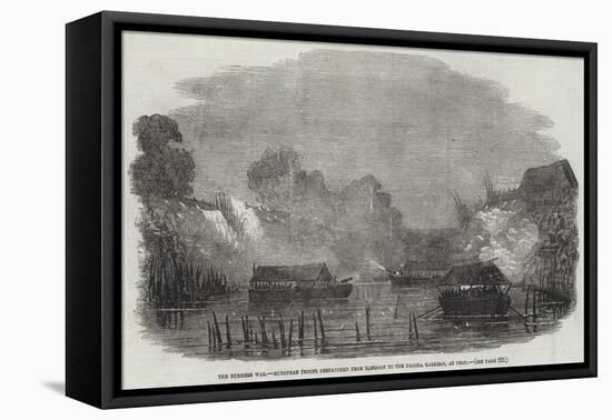 The Burmese War, European Troops Despatched from Rangoon to the Pagoda Garrison, at Pegu-null-Framed Stretched Canvas