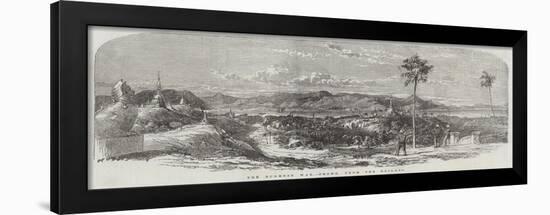 The Burmese War, Prome, from the Heights-null-Framed Giclee Print