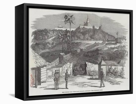 The Burmese War, Temporary Stockade, Martaban-null-Framed Stretched Canvas