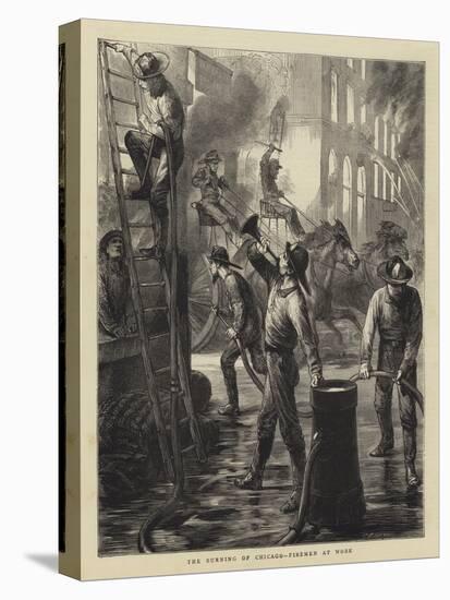 The Burning of Chicago, Firemen at Work-Godefroy Durand-Stretched Canvas