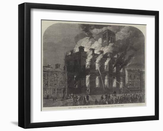 The Burning of the Surrey Theatre at Sheffield, on Saturday Last-null-Framed Giclee Print