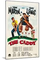 The Caddy, Dean Martin, Jerry Lewis, 1953-null-Mounted Art Print