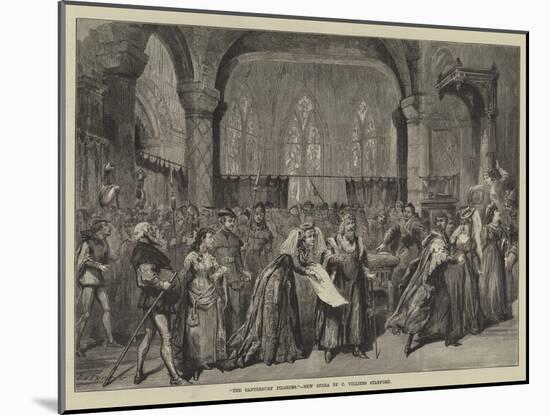 The Canterbury Pilgrims, New Opera by C Villiers Stanford-David Henry Friston-Mounted Giclee Print