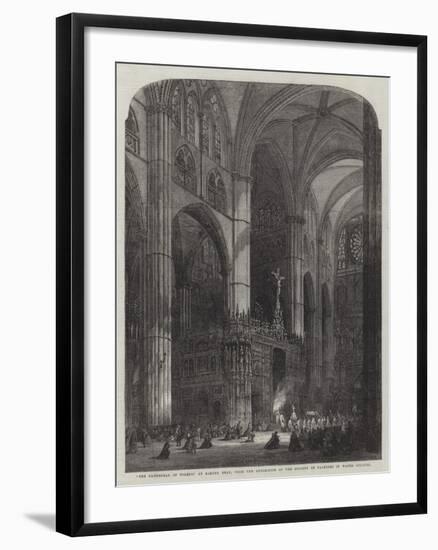 The Cathedral of Toledo, from the Exhibition of the Society of Painters in Water Colours-Samuel Read-Framed Giclee Print