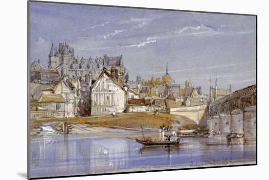 The Chateau at Amboise, on the Loire, 1836-William Callow-Mounted Giclee Print