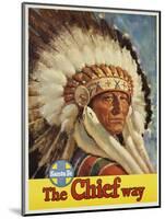 The Chief Way Santa Fe Railway Poster-null-Mounted Giclee Print