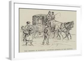 The Cholera at Hamburg, Conveying Patients to the Hospital-null-Framed Giclee Print