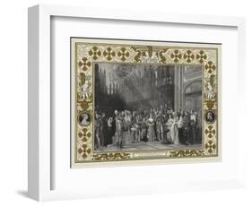 The Christening of the Prince of Wales in St George's Chapel, Windsor Castle, 25 January 1842-Sir George Hayter-Framed Giclee Print