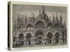 The Church of St Mark, Venice, View of the Facade Which it Is Proposed to Pull Down and Rebuild-null-Stretched Canvas