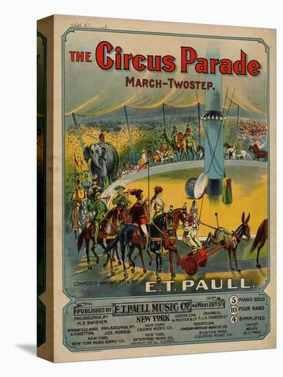 The Circus Parade March-Twostep, Sam DeVincent Collection, National Museum of American History-null-Stretched Canvas