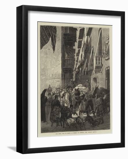 The Civil War in Spain, a Street in Estella, the Carlist Capital-null-Framed Giclee Print