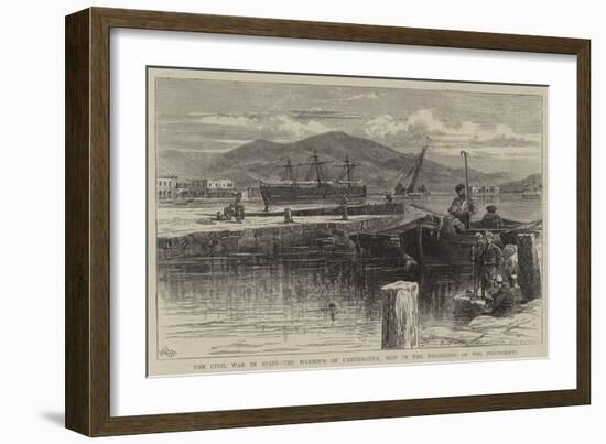 The Civil War in Spain, the Harbour of Carthagena, Now in the Possession of the Insurgents-William Henry James Boot-Framed Giclee Print