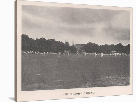 The Colombo Cricket Ground, Ceylon, 1912-null-Stretched Canvas