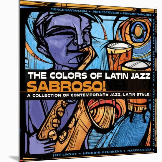 The Colors of Latin Jazz Sabroso!-null-Mounted Art Print