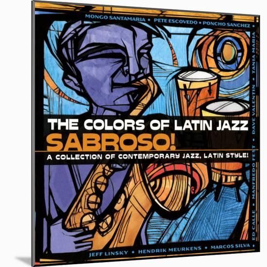 The Colors of Latin Jazz Sabroso!-null-Mounted Art Print