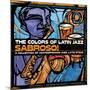 The Colors of Latin Jazz Sabroso!-null-Mounted Art Print