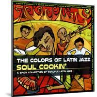 The Colors of Latin Jazz: Soul Cookin'-null-Mounted Art Print