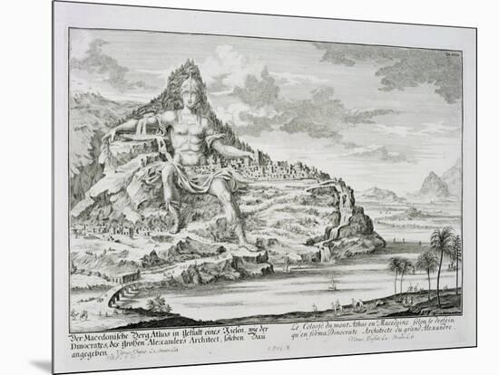 The Colossus of Mount Athos, Macedonia, by Dinocrates, the Architect of Alexander the Great-Johann Bernhard Fischer Von Erlach-Mounted Giclee Print