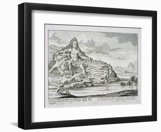 The Colossus of Mount Athos, Macedonia, by Dinocrates, the Architect of Alexander the Great-Johann Bernhard Fischer Von Erlach-Framed Giclee Print