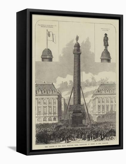 The Column in the Place Vendome, Paris, Destroyed by Order of the Commune-null-Framed Stretched Canvas