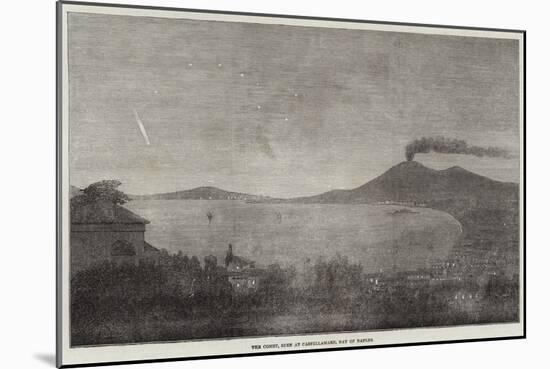 The Comet, Seen at Castellamare, Bay of Naples-null-Mounted Giclee Print