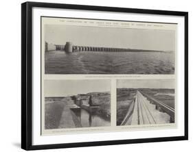 The Completion of the Great Nile Dam, Scenes at Assiout and Assouan-null-Framed Giclee Print