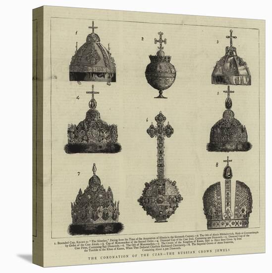 The Coronation of the Czar of Russia, the Russian Crown Jewels-null-Stretched Canvas