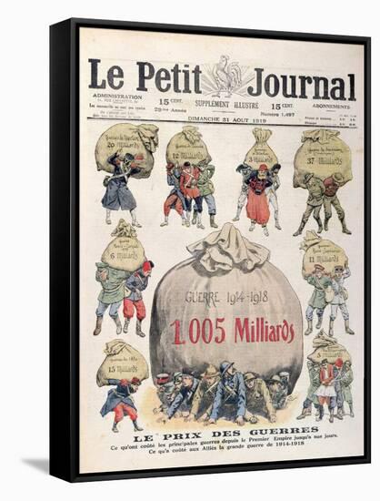 The Cost of Wars from Napoleonic Period up to 1st World War, 'Le Petit Journal', 31st August 1919-null-Framed Stretched Canvas