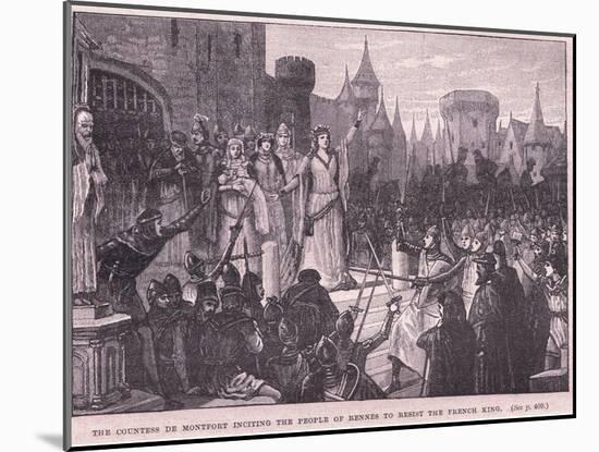 The Countess De Montford Inciting the People of Rennes to Resist the French King Ad 1341-Charles Ricketts-Mounted Giclee Print