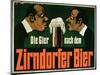 The Craving For the Zirndurfer Beer-null-Mounted Giclee Print