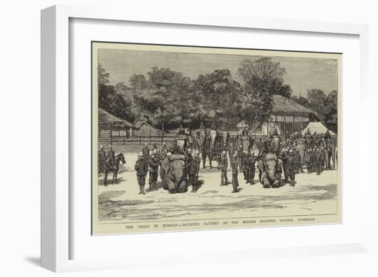 The Crisis in Burmah, Mounted Battery at the British Frontier Station, Tounghoo-null-Framed Giclee Print