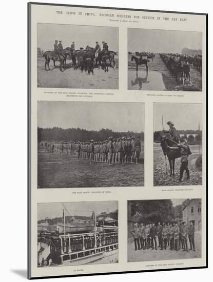 The Crisis in China, Prussian Soldiers for Service in the Far East-null-Mounted Giclee Print