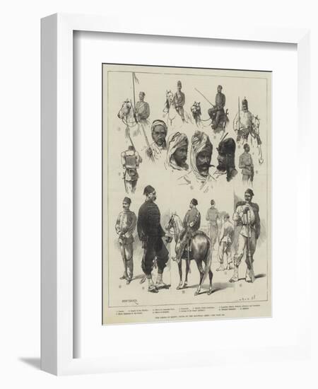 The Crisis in Egypt, Types of the Egyptian Army-Charles Auguste Loye-Framed Giclee Print