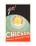 Chicago. World's brightest spot. Go!-The Cuneo Press-Laminated Art Print