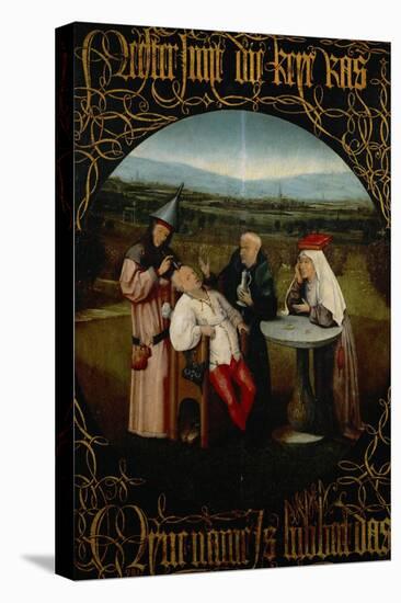 The Cure for Folly-Hieronymus Bosch-Stretched Canvas