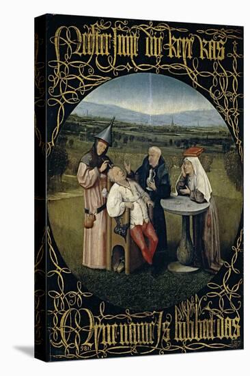 The Cure of Folly (Extraction of the Stone of Madnes), Between 1488 and 1516-Hieronymus Bosch-Stretched Canvas