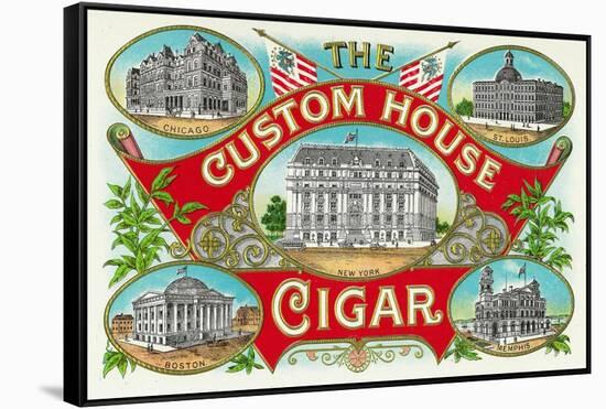 The Custom House Cigar Brand Cigar Box Label-Lantern Press-Framed Stretched Canvas