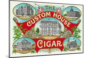 The Custom House Cigar Brand Cigar Box Label-Lantern Press-Mounted Art Print