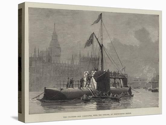 The Cylinder Ship Cleopatra, with the Obelisk, at Westminster Bridge-null-Stretched Canvas