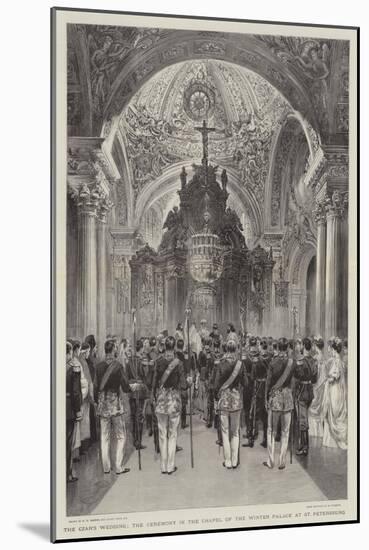 The Czar's Wedding, the Ceremony in the Chapel of the Winter Palace at St Petersburg-Henry William Brewer-Mounted Giclee Print