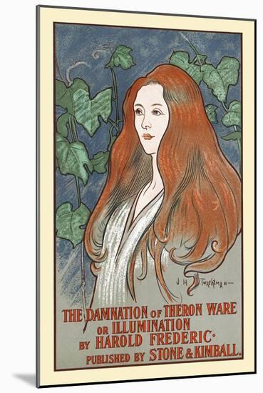 The Damnation Of Theron Ware Or, Illumination By Harold Frederic-John Henry Twachtman-Mounted Art Print
