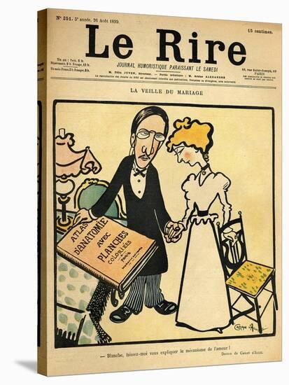 The Day before the Wedding, Cartoon from the Cover of 'Le Rire', 26th August 1899-Emmanuel Poire Caran D'ache-Stretched Canvas