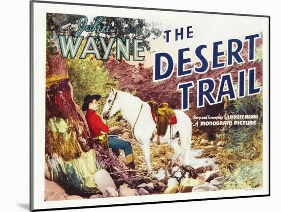 The Desert Trail, 1935-null-Mounted Art Print