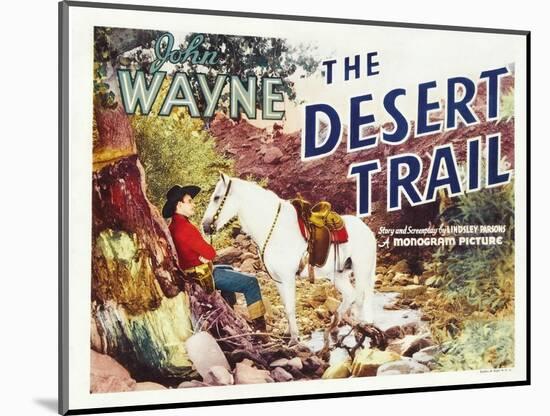 The Desert Trail, 1935-null-Mounted Art Print